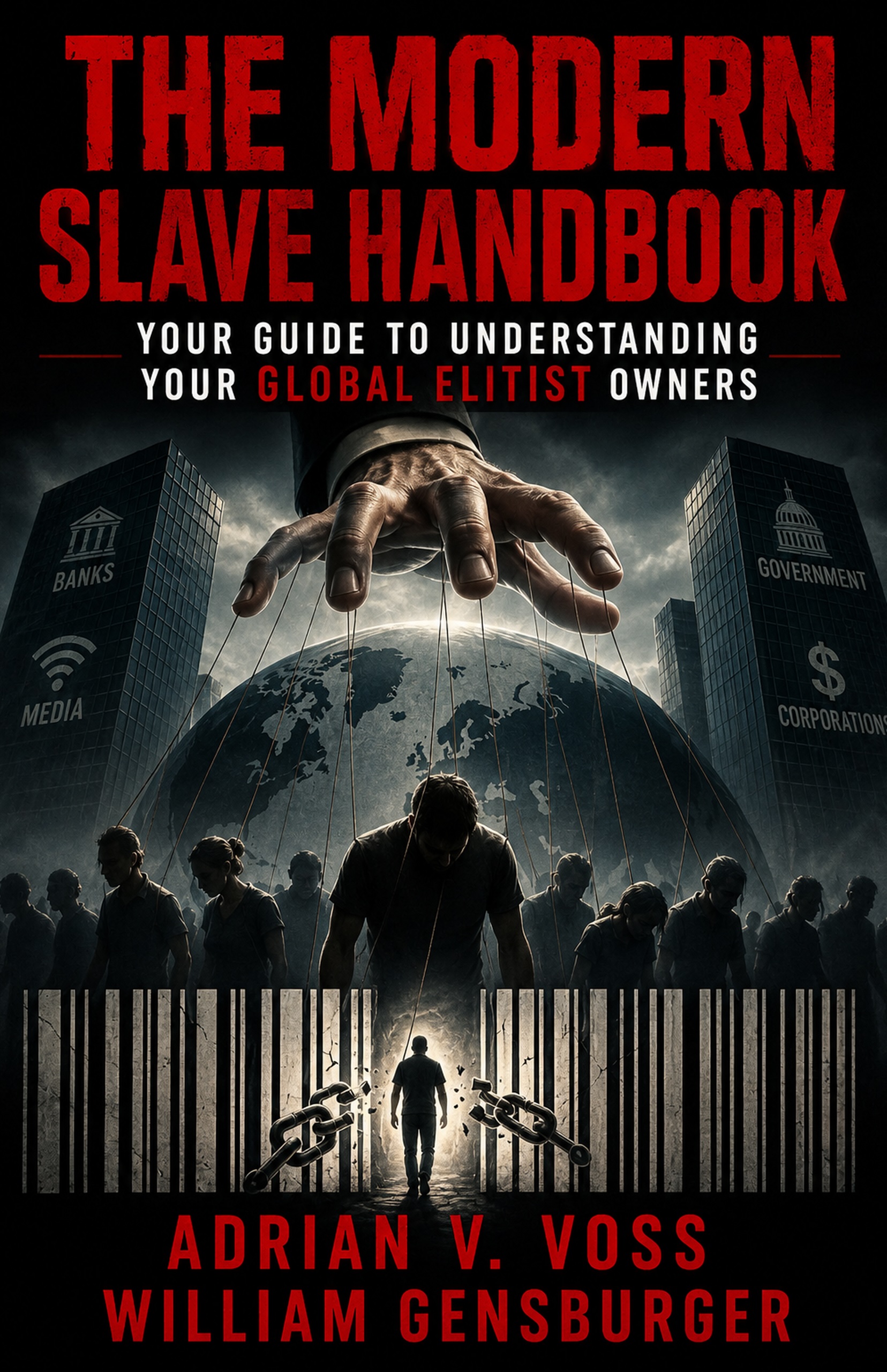 The Modern Slave Handbook